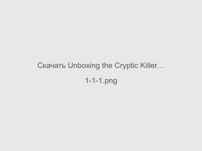 Unboxing the Cryptic Killer APK 1.1.0 Взлом на Андроид